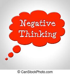 Negative thinking Clipart and Stock Illustrations. 1,078 Negative