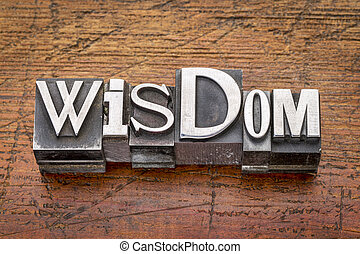 wisdom word metal type mixed vintage grunge blocks printing wood over