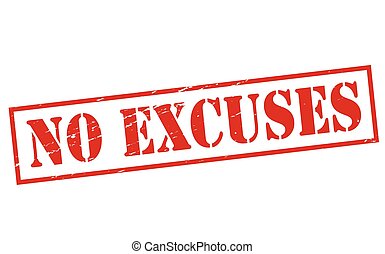 No excuses Clip Art Vector Graphics. 49 No excuses EPS clipart vector ...