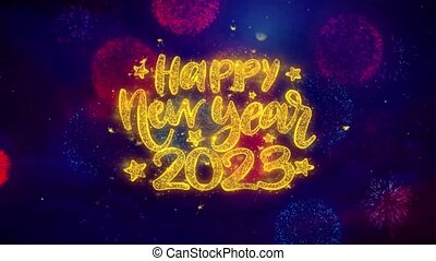 Happy New Year 2023 Wish Text On Colorful Ftirework Explosion Particles Happy New Year 2023 Wish Text Colorful Firework Canstock